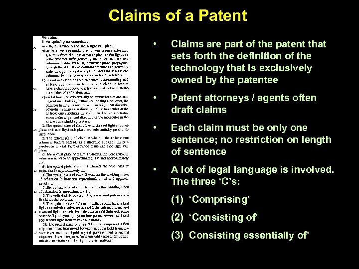 Claims of a Patent • Claims are part of the patent that sets forth