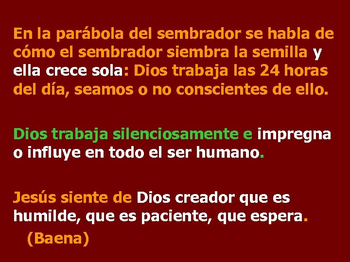 En la parábola del sembrador se habla de cómo el sembrador siembra la semilla
