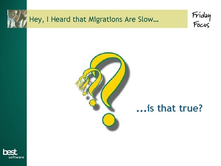 Hey, I Heard that Migrations Are Slow… . . . is that true? 