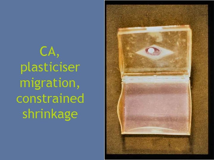 CA, plasticiser migration, constrained shrinkage 