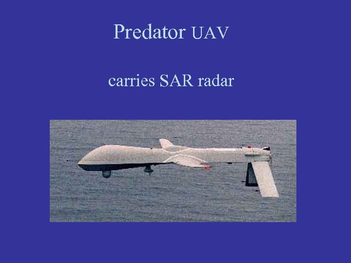 Predator UAV carries SAR radar 