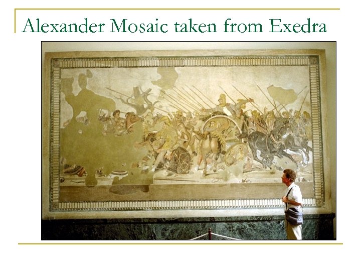 Alexander Mosaic taken from Exedra 