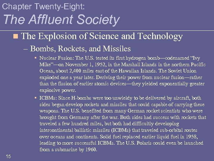 Chapter Twenty-Eight: The Affluent Society n The Explosion of Science and Technology – Bombs,