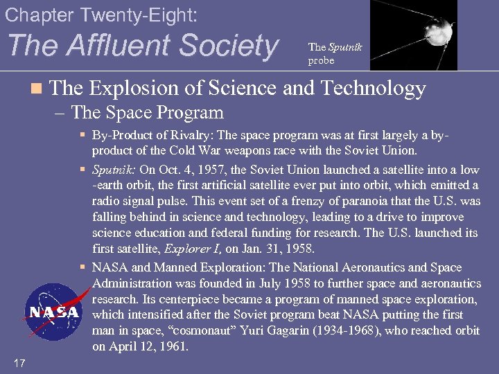 Chapter Twenty-Eight: The Affluent Society The Sputnik probe n The Explosion of Science and