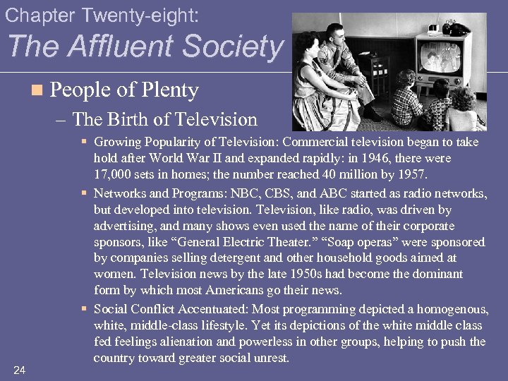 Chapter Twenty-eight: The Affluent Society n People of Plenty – The Birth of Television