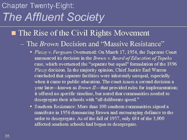 Chapter Twenty-Eight: The Affluent Society n The Rise of the Civil Rights Movement –