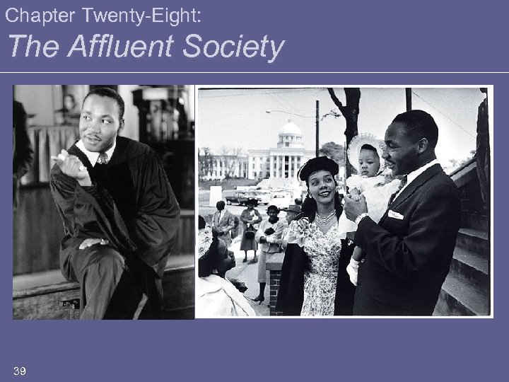 Chapter Twenty-Eight: The Affluent Society 39 