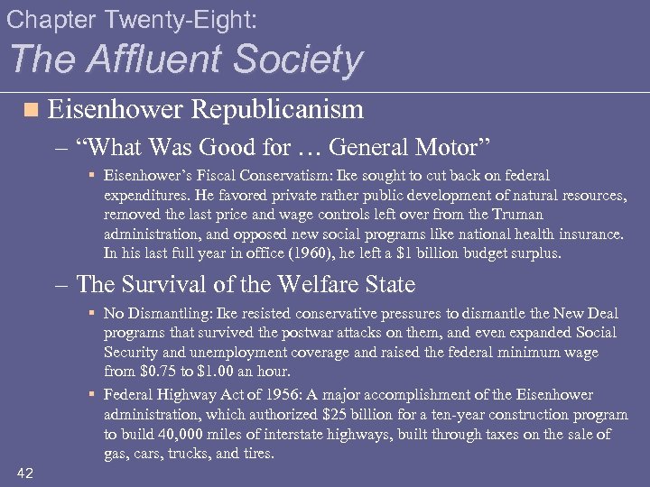 Chapter Twenty-Eight: The Affluent Society n Eisenhower Republicanism – “What Was Good for …