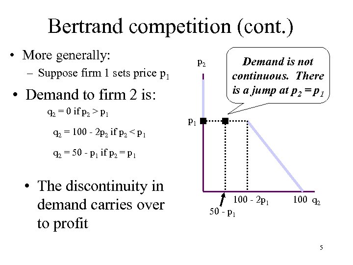 Bertrand competition (cont. ) • More generally: p 2 – Suppose firm 1 sets