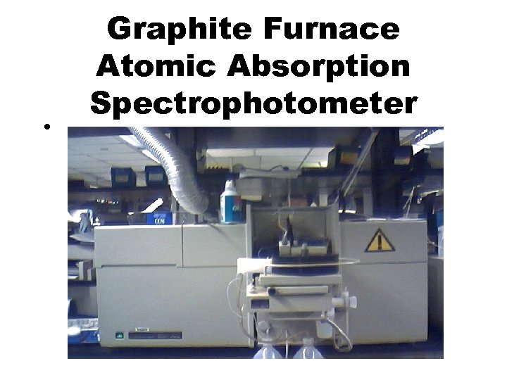  • Graphite Furnace Atomic Absorption Spectrophotometer 