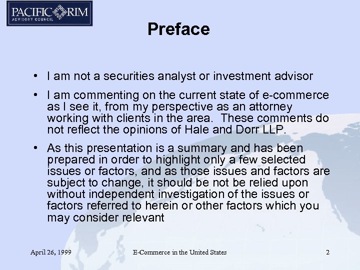Preface • I am not a securities analyst or investment advisor • I am