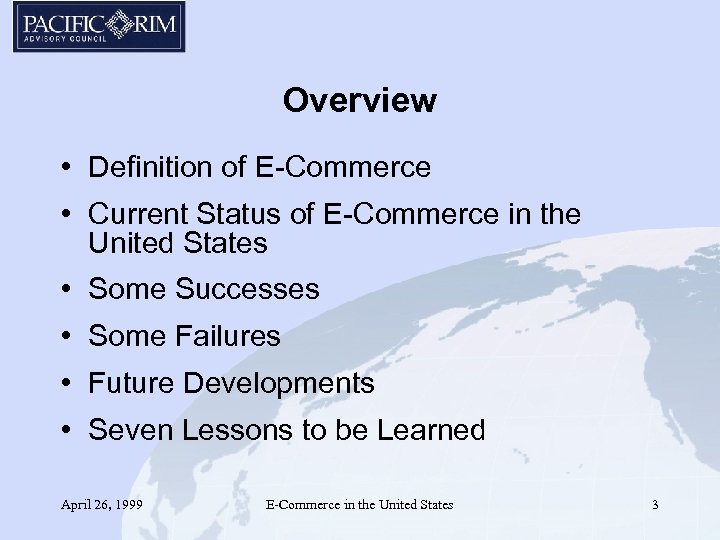 Overview • Definition of E-Commerce • Current Status of E-Commerce in the United States