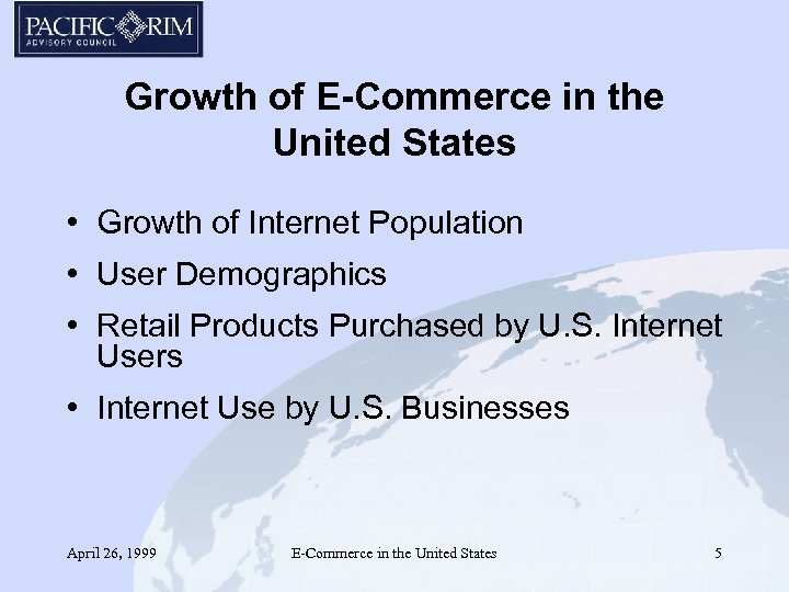 Growth of E-Commerce in the United States • Growth of Internet Population • User