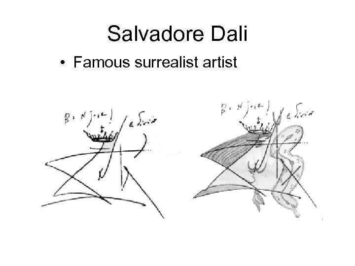 Salvadore Dali • Famous surrealist artist 