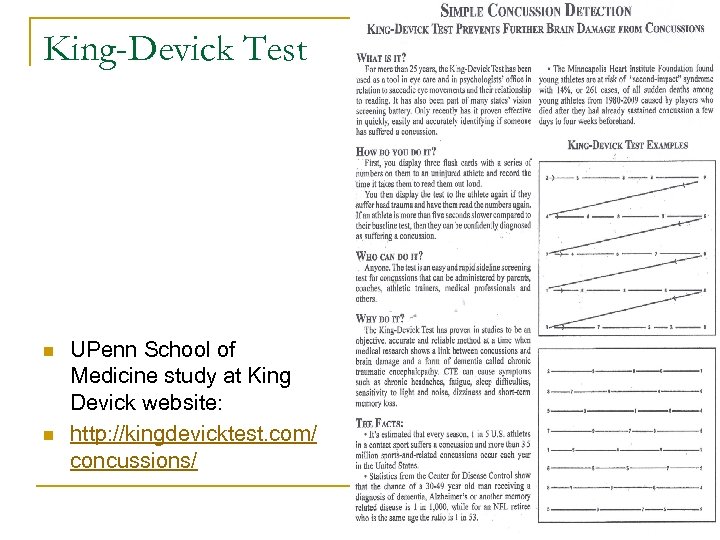 King-Devick Test n n UPenn School of Medicine study at King Devick website: http: