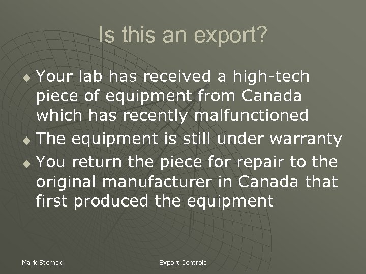 Is this an export? Your lab has received a high-tech piece of equipment from