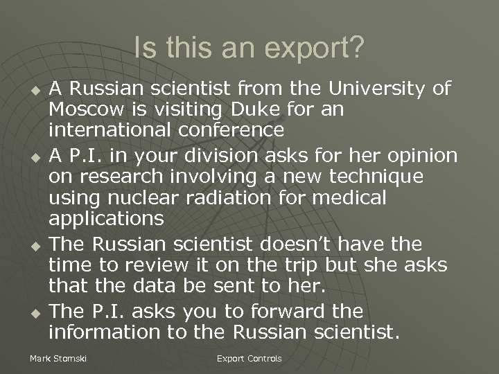 Is this an export? u u A Russian scientist from the University of Moscow