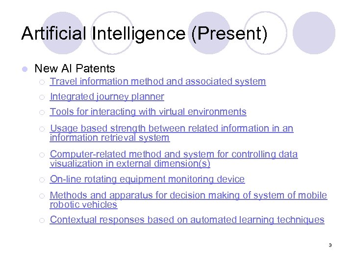 Artificial Intelligence (Present) l New AI Patents ¡ Travel information method and associated system