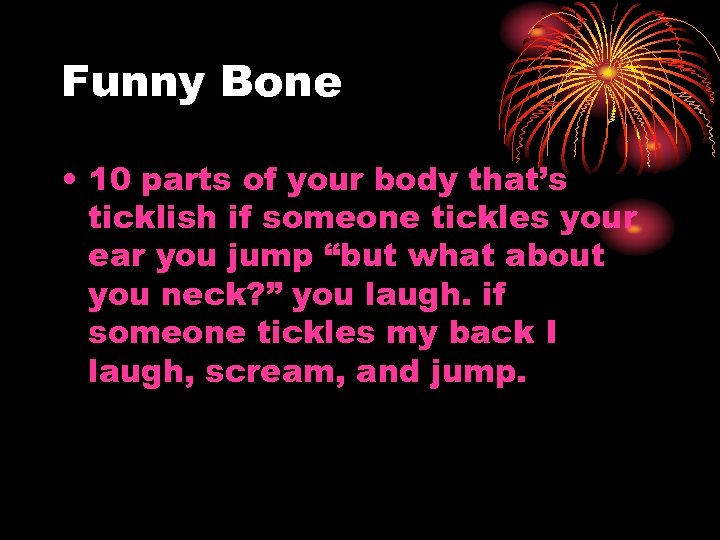 Funny Bone • 10 parts of your body that’s ticklish if someone tickles your