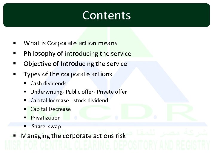 Contents § § What is Corporate action means Philosophy of introducing the service Objective