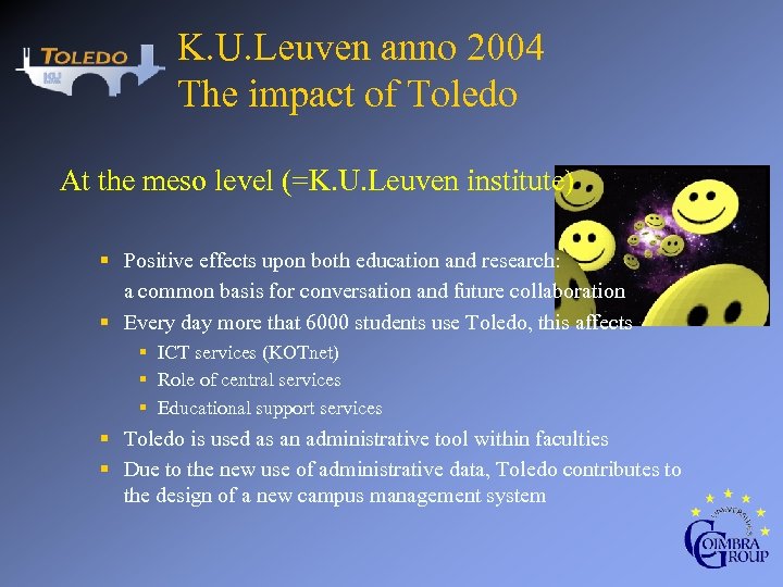 K. U. Leuven anno 2004 The impact of Toledo At the meso level (=K.