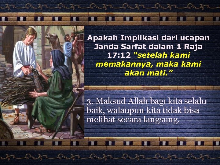 Apakah Implikasi dari ucapan Janda Sarfat dalam 1 Raja 17: 12 “setelah kami memakannya,