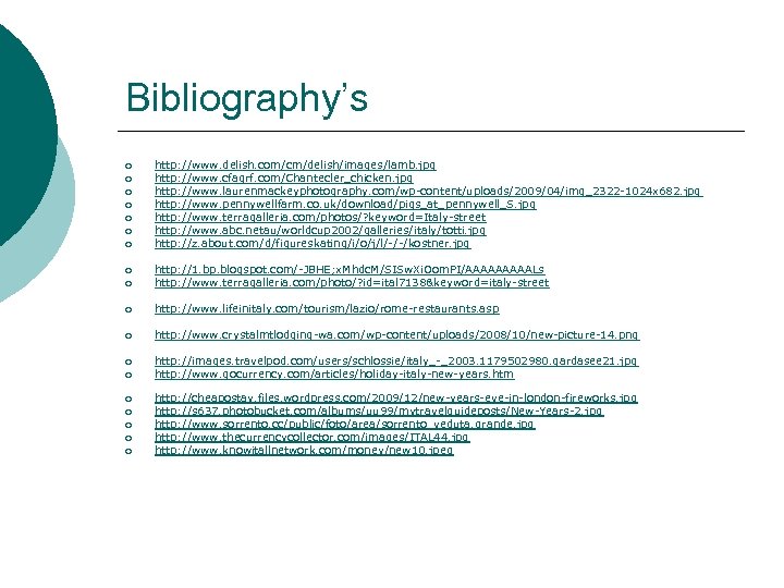 Bibliography’s ¡ ¡ ¡ ¡ http: //www. delish. com/cm/delish/images/lamb. jpg http: //www. cfagrf. com/Chantecler_chicken.