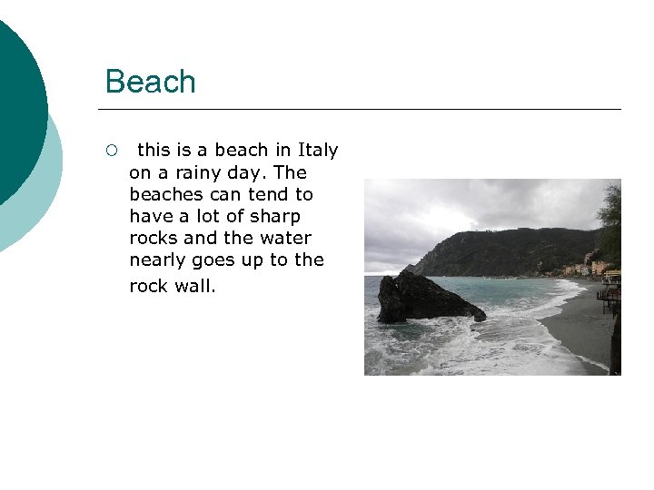 Beach ¡ this is a beach in Italy on a rainy day. The beaches