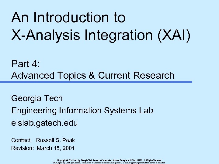 An Introduction to X-Analysis Integration (XAI) Part 4: Advanced Topics & Current Research Georgia