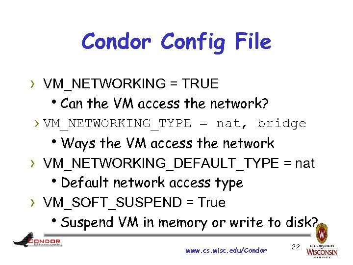 Condor Config File › VM_NETWORKING = TRUE h. Can the VM access the network?