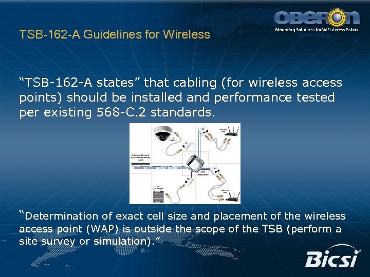 TSB-162 -A Guidelines for Wireless “TSB-162 -A states” that cabling (for wireless access points)