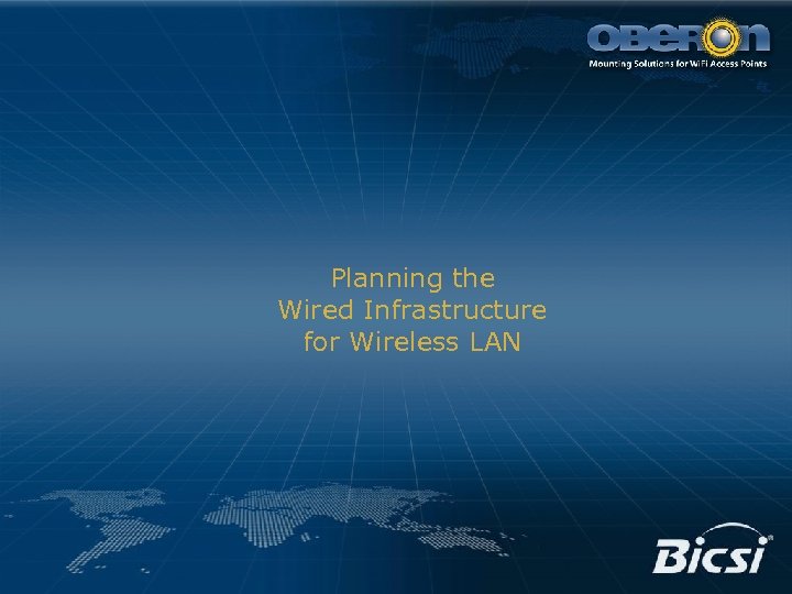 Planning the Wired Infrastructure for Wireless LAN 