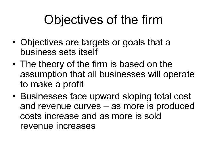 Theory Of The Firm Content Objectives