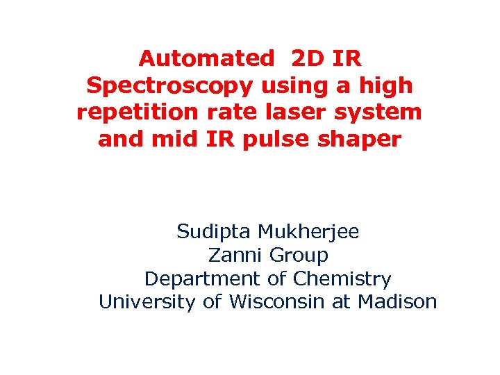 Automated 2 D IR Spectroscopy using a high repetition rate laser system and mid