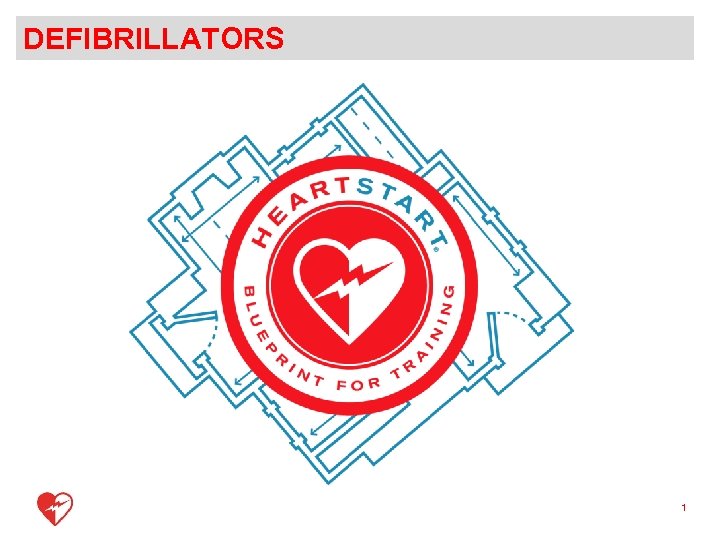 DEFIBRILLATORS 1 