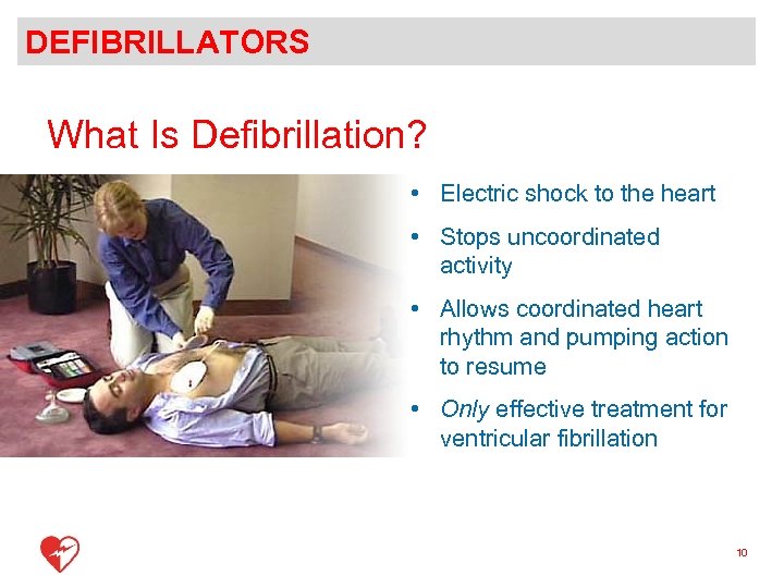 DEFIBRILLATORS What Is Defibrillation? • Electric shock to the heart • Stops uncoordinated activity