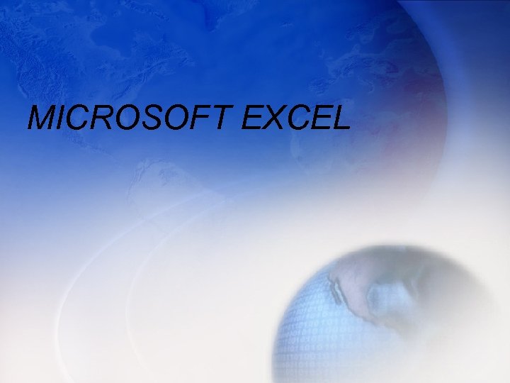 MICROSOFT EXCEL 
