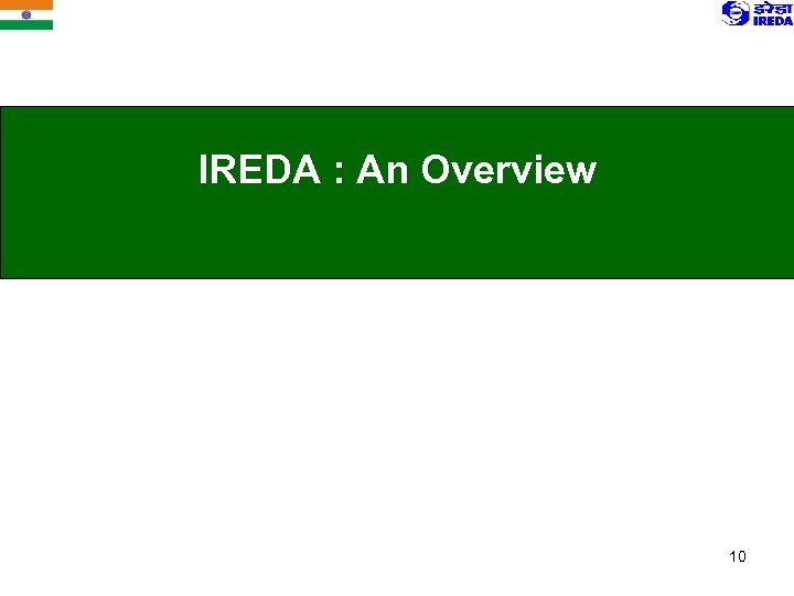 IREDA : An Overview 10 