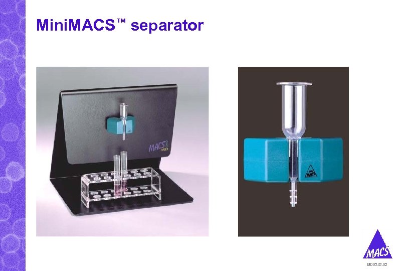 Mini. MACS™ separator MD 0343. 02 