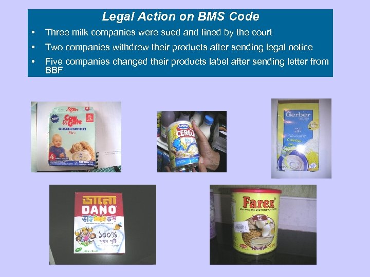 Legal Action on BMS Code • Three milk companies were sued and fined by