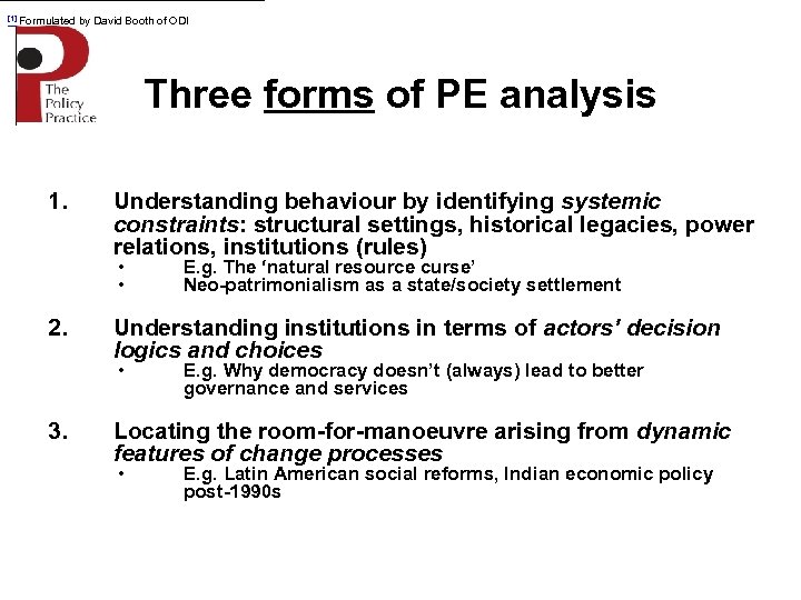 [1] Formulated by David Booth of ODI Three forms of PE analysis 1. Understanding
