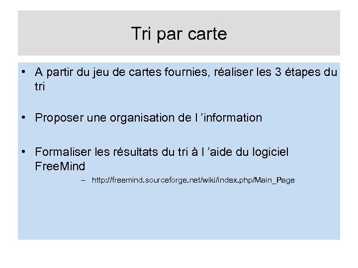 Tri par carte • A partir du jeu de cartes fournies, réaliser les 3