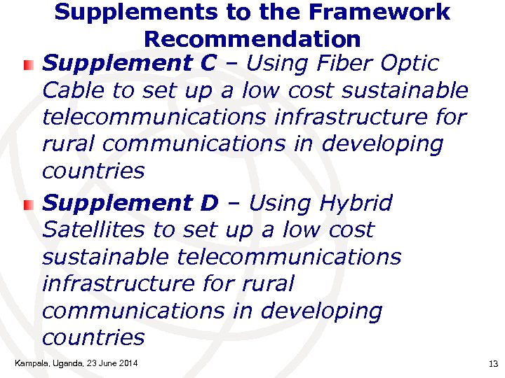 Supplements to the Framework Recommendation Supplement C – Using Fiber Optic Cable to set