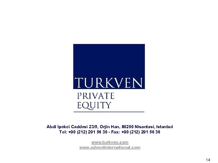 Abdi Ipekci Caddesi 23/5, Orjin Han, 80200 Nisantasi, Istanbul Tel: +90 (212) 291 56