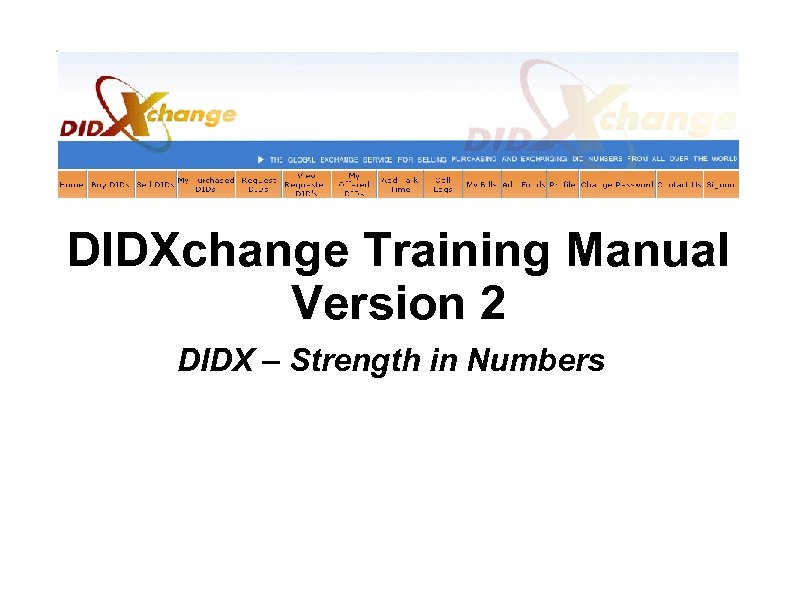 DIDXchange Training Manual Version 2 DIDX – Strength in Numbers 