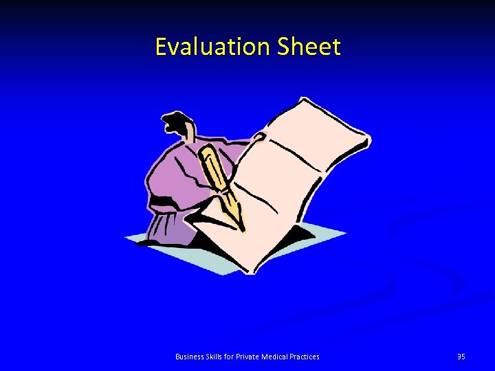 Evaluation Sheet Business Skills for Private Medical Practices 35 