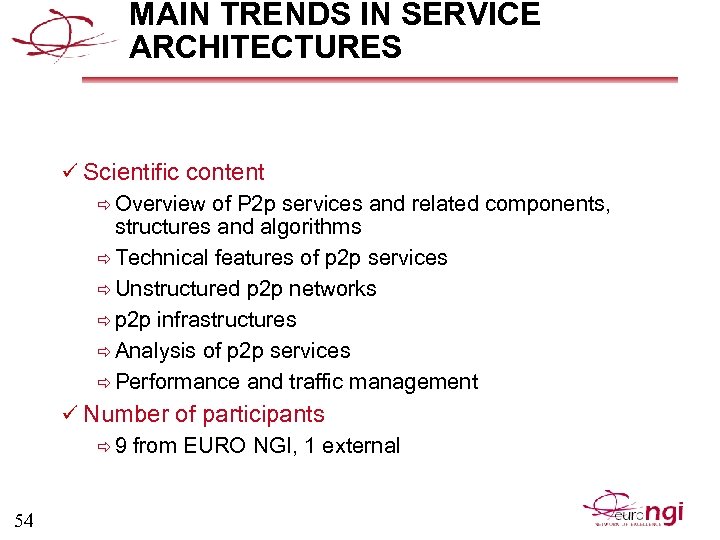 MAIN TRENDS IN SERVICE ARCHITECTURES ü Scientific content ð Overview of P 2 p