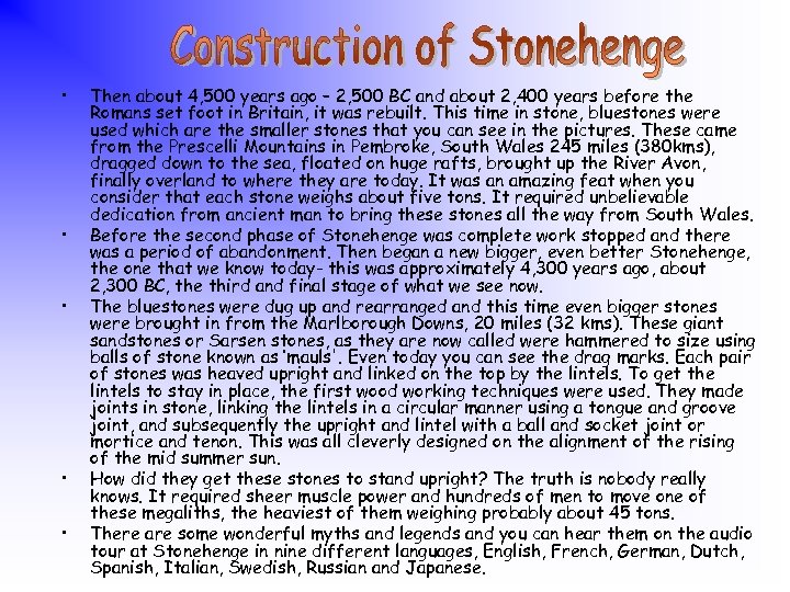  • • • Then about 4, 500 years ago – 2, 500 BC