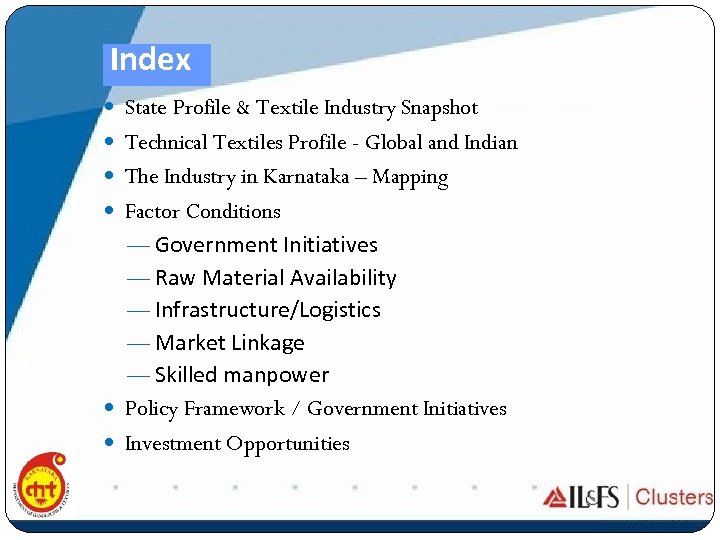 Index State Profile & Textile Industry Snapshot Technical Textiles Profile - Global and Indian