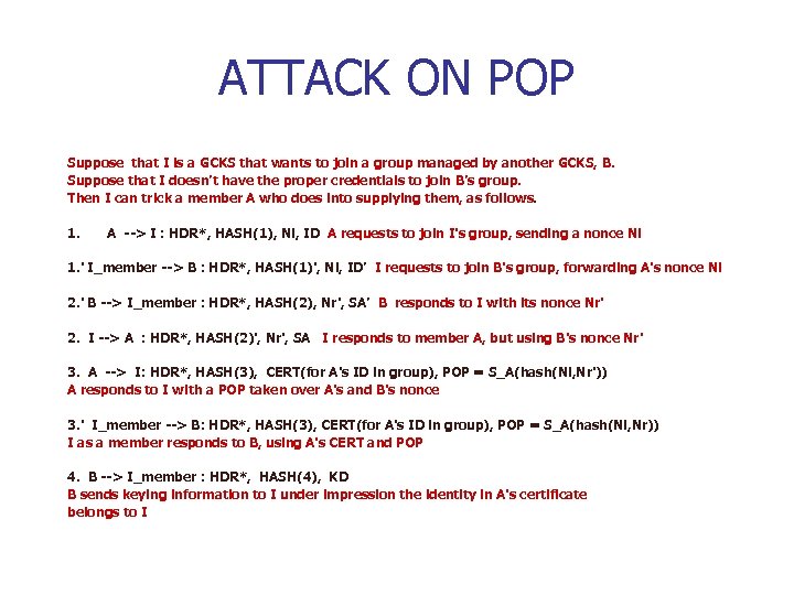 ATTACK ON POP Suppose that I is a GCKS that wants to join a